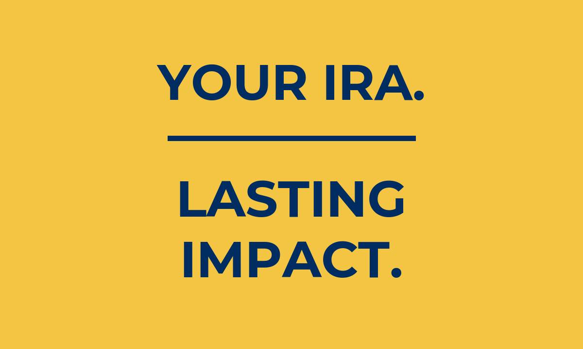 Your IRA makes lasting impact graphic