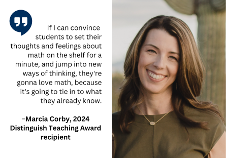 Phoenix College Math professor Marcia Corby encourages a growth mindset among her students to combat any preconceived notions they have about math.  