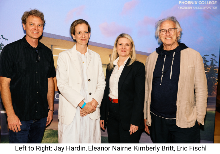 Phoenix College President Kimberly Britt (third from left) and Art Faculty Jay Hardin (left) hosted curator Eleanor Nairne and artist Eric Fischl for the 20th Anniversary of the Eric Fischl Series 